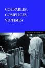 Coupables, Complices, Victimes - Preview
