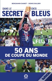 Capa do artigo Coupes Du Monde : Dans Le Secret Des Bleus