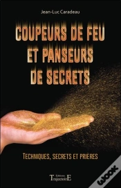 Capa do artigo Coupeurs De Feu Et Panseurs De Secrets ; Techniques, Secrets Et Prières