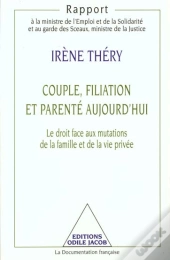 Couple ; Filiation Et Parente Aujourd'Hui