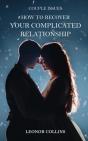 Couple Issues - How To Recover Your Complicated Relationship - Preview