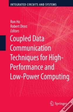 Capa do artigo Coupled Data Communication Techniques For High-Performance And Low-Power Computing
