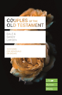 Couples Of The Old Testament (Lifebuilder Study Guides) - Preview