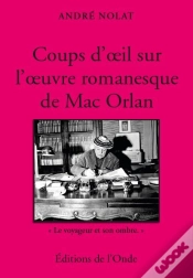 Capa do artigo Coups D Oeil Sur L Oeuvre Romanesque De Mac Orlan