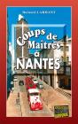 Coups De Maîtres À Nantes - Preview