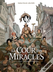 Capa do artigo Cour Des Miracles T01 - Anacreon, Roi Des Gueux