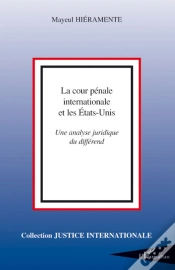 Capa do artigo Cour Pénale Internationale Et Les Etats- Unis ; Une Analyse Juridique Du Différend