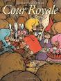 Cour Royale - Preview