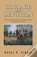Courage And Devotion