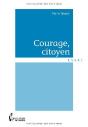 Courage, Citoyen - Preview