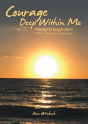 Courage Deep Within Me - Preview
