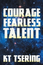 Courage Fearless Talent - Preview