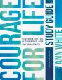 Courage For Life Study Guide - Preview