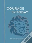 Courage For Today