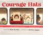 Courage Hats - Preview