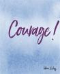 Courage ! - Preview