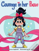 Courage In Her Bow