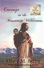 Courage In The Mountain Wilderness - Preview