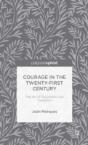 Courage In The Twenty-First Century - Preview