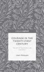 Courage In The Twenty-First Century - Preview