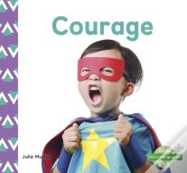 Courage