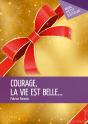 Courage, La Vie Est Belle... - Preview