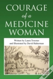 Capa do artigo Courage Of A Medicine Woman