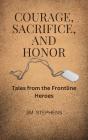 Courage, Sacrifice, And Honor - Preview
