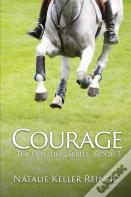 Courage (The Eventing Series - Book Three)