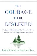 Courage To Be Disliked