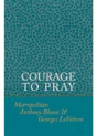 Courage To Pray - Preview