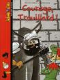Courage, Trouillard ! - Preview