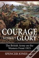 Courage Without Glory