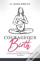 Courageous Birth