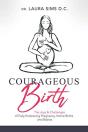 Courageous Birth - Preview