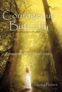 Courageous Butterfly - Preview