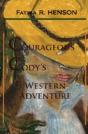 Courageous Cody'S Western Adventure - Preview