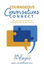 Courageous Conversations Connect - Preview