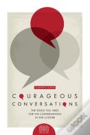 Courageous Conversations (Leader'S Guide)