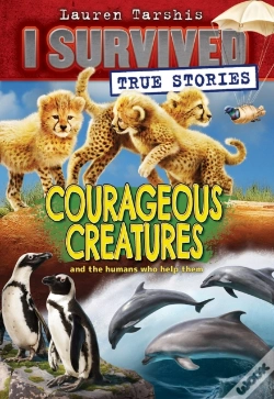 Capa do artigo Courageous Creatures (I Survived True Stories #4)