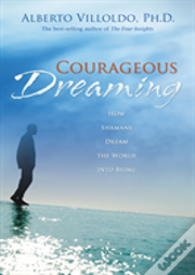Courageous Dreaming