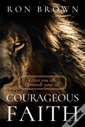 Courageous Faith