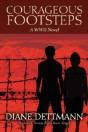 Courageous Footsteps: A Wwii Novel - Preview