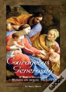 Courageous Generosity
