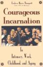 Courageous Incarnation - Preview