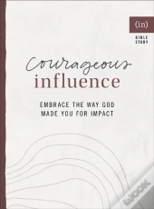 Courageous Influence