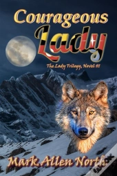 Courageous Lady: A Novel
