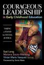 Courageous Leadership In Early Childhood Education - Preview