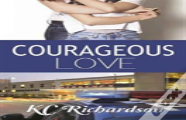 Courageous Love