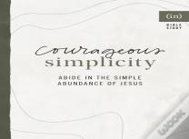 Courageous Simplicity